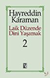Laik Düzende Dini Yaşamak Cilt: 2