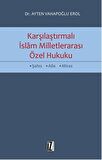 Karşılaştırmalı İslam Milletlerarası Özel Hukuku