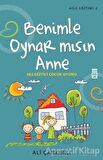 Benimle Oynar Mısın Anne - Aile Eğitimi 2