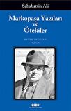 Markopaşa Yazıları ve Ötekiler