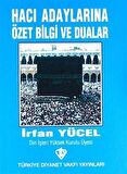 Hacı Adaylarına Özet Bilgi ve Dualar