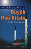 Açıklamalı Büyük Dua Kitabı