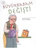 Büyükbabam Değişti