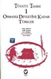 Türkiye Tarihi 1 Osmanlı Devletine Kadar Türkler