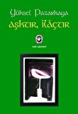 Aşktır, İlaçtır