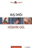 Kuş Dağı / Hüseyin Gül