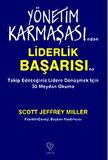 Yönetim Karmaşasından Liderlik Başarısına Takip Edeceğiniz Lidere Dönüşmek Çin 30 Meydan Okuma