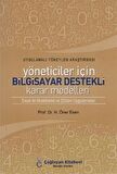 Uygulamalı Yöneylem Araştırması Yöneticiler İçin Bilgisayar Destekli Karar Modelleri