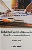 Çok Değişkenli İstatistiksel Yöntemler ile İşletme Performansının İncelenmesi