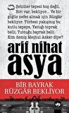 Bir Bayrak Rüzgar Bekliyor