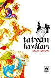 Tatyan Havaları (Notalı)