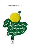 Doğunun Ölümsüz Çocuğu