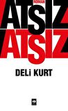 Deli Kurt - Hüseyin Nihal Atsız - Ötüken Neşriyat