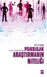 Psikolojik Araştırmanın Niteliği