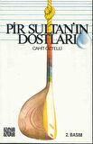 Pir Sultan’ın Dostları