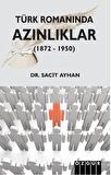 Türk Romanında Azınlıklar (1872 - 1950)