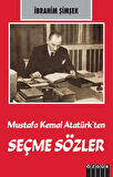 Mustafa Kemal Atatürk’ten Seçme Sözler