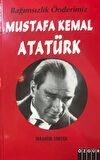 Mustafa Kemal Atatürk