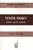 Tevfik Fikret Hayatı - Sanatı - Eserleri