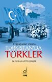 Coğrafya’dan Vatana Türkistan’da Türkler
