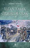 Vatan Yasak Özgürlük Uzak 3