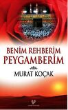 Benim Rehberim Peygamberim