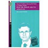 Timurlu Tarihine Adanmış Bir Ömür 75. Doğum Yılında