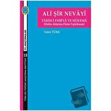 Ali Şir Nevayi - Tarih-i Enbiya ve Hükema (Metin-Aktarma-Dizin-Tıpkıbasım)