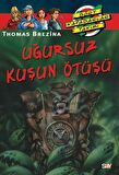 Uğursuz Kuşun Ötüşü
