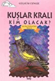 Kuşlar Kralı Kim Olacak?