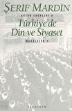 Türkiye’de Din ve Siyaset