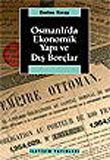 Osmanlı’da Ekonomik Yapı ve Dış Borçlar