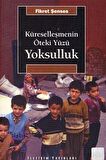 Küreselleşmenin Öteki Yüzü: Yoksulluk