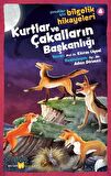 Kurtlar ve Çakalların Başkanlığı - Çocuklar İçin Bilgelik Hikayeleri 4