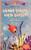 Gümüş Şişeye Niçin Girdi? -  Can Dostlarımızı Tanıyalım 9
