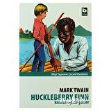 Huckleberry Finn Kahraman Cingözler