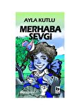 Merhaba Sevgi