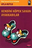 Kendini Köpek Sanan Ayakkabılar