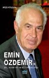 Emin Özdemir'in Dil, Edebiyat ve Eğitim Anlayışı