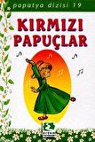 Kırmızı Papuçlar