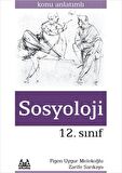 12. Sınıf Sosyoloji - Konu Anlatımlı Yardımcı Ders Kitabı