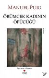 Örümcek Kadının Öpücüğü / Manuel Puig