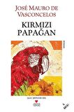 Kırmızı Papağan Jose Mauro de Vasconcelos