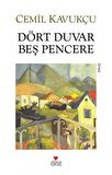 Dört Duvar Beş Pencere