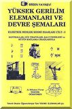 Yüksek Gerilim Elemanları ve Devre Şemaları