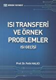 Isı Transferi ve Örnek Problemler