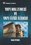 Yapı Malzemesi Ve Yapı Fiziği İlişkisi