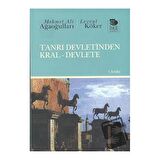 Tanrı Devletinden Kral - Devlete