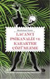 Lacancı Psikanaliz ve Karakter Çözümleme