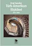 Türk-Amerikan İlişkileri 1947 - 1964